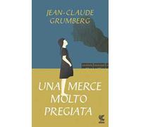 Una merce molto pregiata