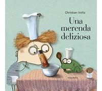 Una merenda deliziosa. Ediz. a colori