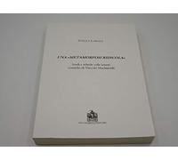 Una «metamorfosi ridicola». Studi e schede sulle lettere comiche di Niccolò Machiavelli
