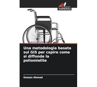 Una metodologia basata sul GIS per capire come si diffonde la poliomielite