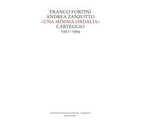 «Una minima ordalia». Carteggio 1952-1994 [Paperback] [Jan 15, 2026] Fortini, Fr