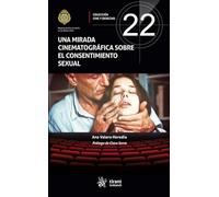 Una mirada cinematográfica sobre el consentimiento sexual