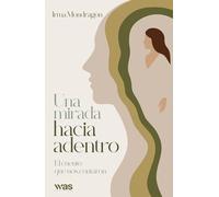 Una mirada hacia adentro: El cuento que nos contaron