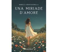 Una miriade d'amore