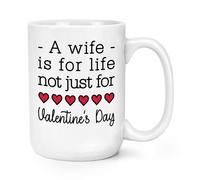 Una Moglie Is For Life Non Just Per Valentines Giorno 426ml Grande Tazza Funny