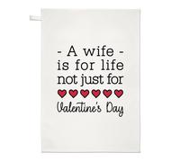 Una Moglie Is For Life Non Just Per Valentines Giorno Tè Telo Divertente Amore