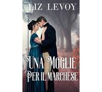 Una moglie per il marchese