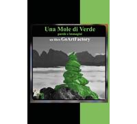 Una Mole di verde di Giuseppe Di Battista, 2022, Youcanprint