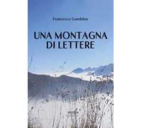 Una montagna di lettere