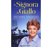 Una morte annunciata. La signora in giallo
