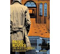 Una morte onorevole. Un caso alla vecchia maniera per il commissario Botero