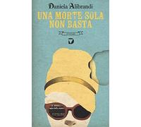 Una morte sola non basta