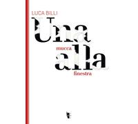 Una mucca alla finestra - Billi Luca