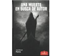 UNA MUERTE EN BUSCA DE AUTOR: 32