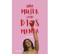 Una mujer como Dios manda