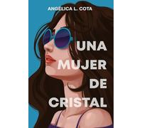 Una mujer de cristal