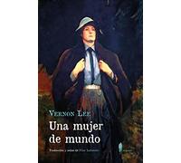 Una mujer de mundo: Un relato cortés: 30
