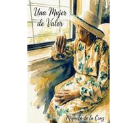 UNA MUJER DE VALOR