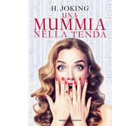 Una mummia nella tenda