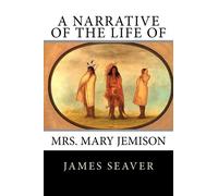 Una narrazione della vita della signora Mary Jemison