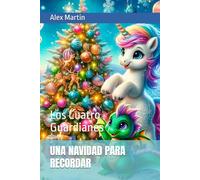 UNA NAVIDAD PARA RECORDAR: Los Cuatro Guardianes