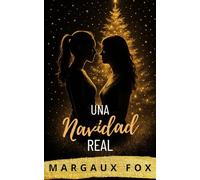 Una Navidad Real: Un Romance Sápfico Real de Navidad
