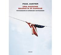 Una nazione bagnata di sangue [Hardcover] Auster, Paul; Ostrander, Spencer and M