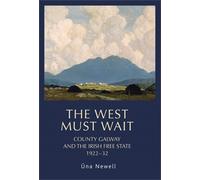 Una Newell The West Must Wait (Copertina rigida)