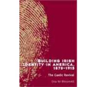 Una Ni Bhroimei Building Irish Identity in America, 1870-191 (Copertina rigida)