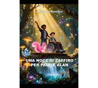 UNA NOCE DI ZAFFIRO PER PAUL E ALAN: Il potere dell'amicizia