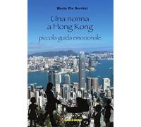 Una nonna a Hong Kong