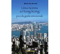Una nonna a Hong Kong