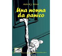 Una nonna da panico