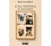 Una nonna si racconta