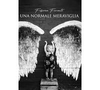 Una normale meraviglia