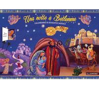 Una notte a Betlemme. Calendario di Avvento e Natale. Ediz. illustrata