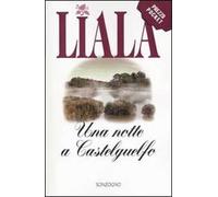 Una notte a Castelguelfo