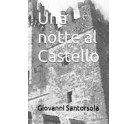 Una notte al Castello