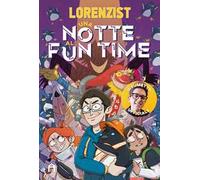 LorenzIST – Una notte al Funtime – Brossura (2024)