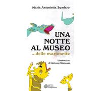 Una notte al museo... delle marionette - 2021 - Museo Marionette