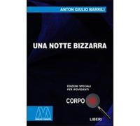 Una notte bizzarra. Ediz. per ipovedenti - Barrili Anton Giulio