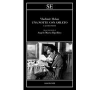 Una notte con Amleto e altre poesie - Holan Vladimír