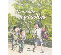 Una notte in biblioteca. Ediz. a colori