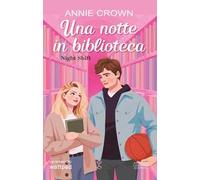 Una notte in biblioteca. Night shift