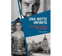 Una notte infinita. La misteriosa morte di Mario Biondo