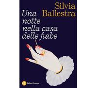 Una Notte Nella Casa Delle Fiabe - - 2024