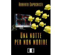 Una notte per non morire