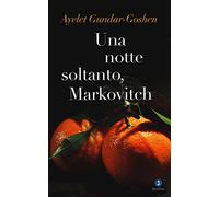 Una notte soltanto, Markovitch