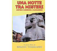 UNA NOTTE TRA MISTERI: Misteri e leggende a Cannaregio
