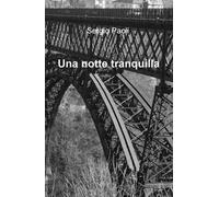 Una notte tranquilla